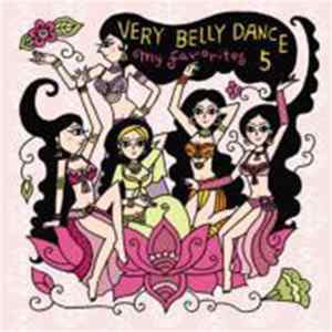 Various - Very Belly Dance 5: My Favorites FLAC album