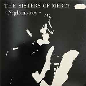 The Sisters Of Mercy - Nightmares FLAC album