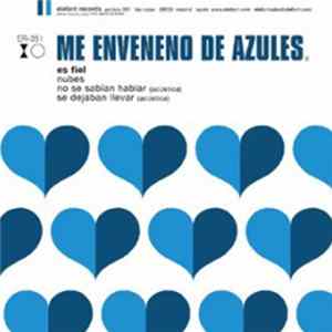 Me Enveneno De Azules - Es Fiel FLAC album