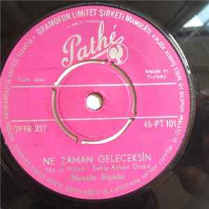 Nesrin Sipahi - Ne Zaman Geleceksin / Ayrılık Vakti FLAC album