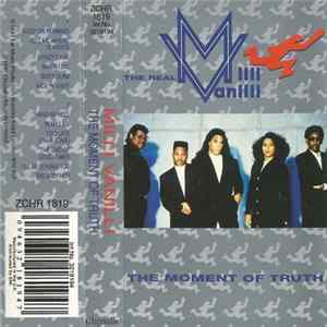 The Real Milli Vanilli - The Moment Of Truth FLAC album