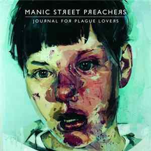 Manic Street Preachers - Journal For Plague Lovers FLAC album