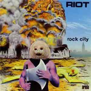 Riot - Rock City FLAC album