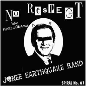 Jonee Earthquake Band - No Respect FLAC album