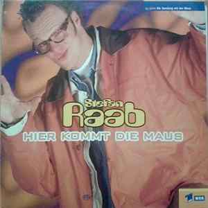 Stefan Raab - Hier Kommt Die Maus FLAC album