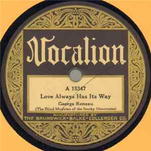 George Reneau - Love Always Has Its Way / Old Man On The Hill FLAC album