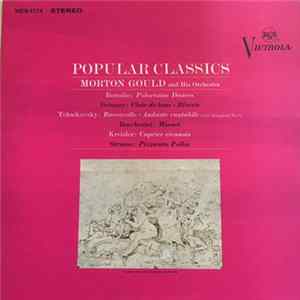 Morton Gould And His Orchestra - Popular Classics FLAC album
