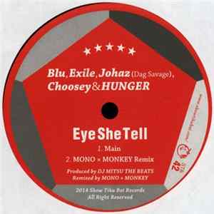Blu , Exile , Johaz, Choosey & Hunger - EyeSheTell FLAC album