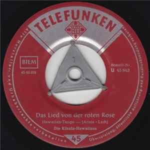 Die Kihula Hawaiians - Das Lied Von Der Roten Rose FLAC album