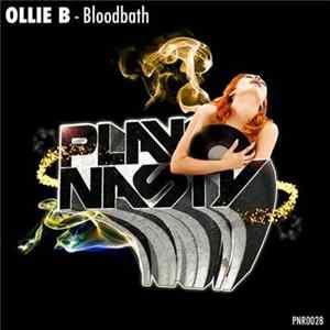 Ollie B - Bloodbath FLAC album