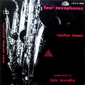 Lyle Murphy - Four Saxophones In Twelve Tones FLAC album