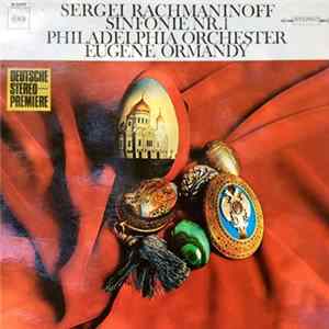 Rachmaninov, Eugene Ormandy, The Philadelphia Orchestra - Sinfonie Nr. 1 FLAC album