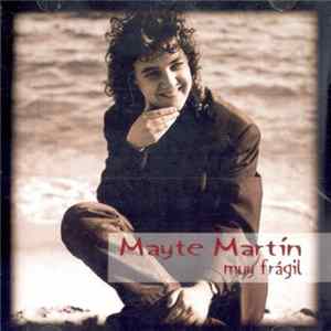 Mayte Martín - Muy Frágil FLAC album