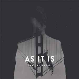 Cahit Kutrafali - As It Is FLAC album