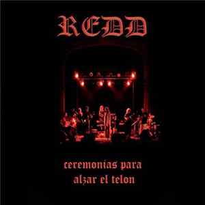 Redd - Ceremonias Para Alzar El Telón - Disc 2 FLAC album