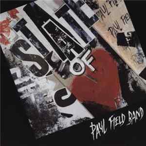 Paul Field Band - State Of Heart FLAC album