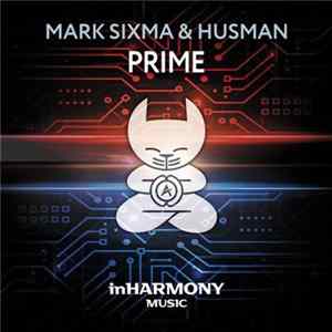 Mark Sixma & Husman - Prime FLAC album