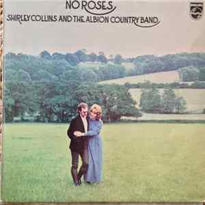 Shirley Collins And The Albion Country Band - No Roses FLAC album