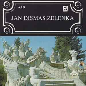 Jan Dismas Zelenka - Jan Dismas Zelenka FLAC album