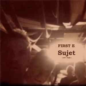 First E - Sujet FLAC album
