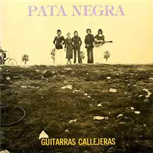 Pata Negra - Guitarras Callejeras FLAC album