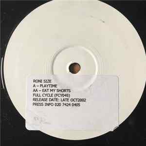 Roni Size - Playtime / Eat My Shorts FLAC album