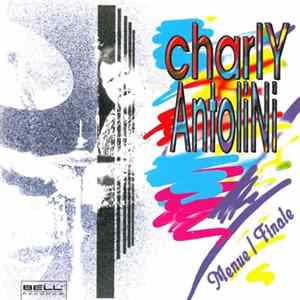 Charly Antolini - Menue / Finale FLAC album