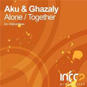 Aku & Ghazaly - Alone / Together FLAC album