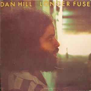 Dan Hill - Longer Fuse FLAC album