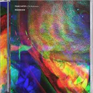 Frank Carter & The Rattlesnakes - Modern Ruin FLAC album