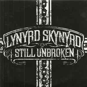 Lynyrd Skynyrd - Stlll Unbroken FLAC album