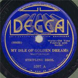 Stripling Brothers - My Isle Of Golden Dreams / Spanish Flang Dang FLAC album