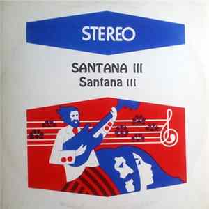 Santana - Santana III FLAC album