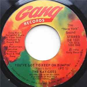 The Kay-Gees - You've Got To Keep On Bumpin' FLAC album