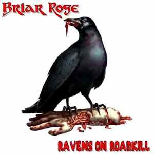 Briar Rose - Ravens On Roadkill FLAC album