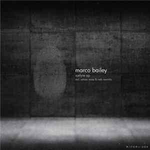 Marco Bailey - Icefyre EP FLAC album