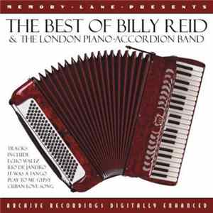 Billy Reid And The London Piano-Accordion Band - The Best Of Billy Reid And The London Piano-Accordion Band FLAC album