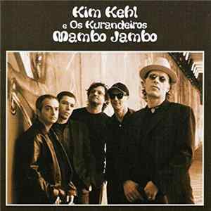 Kim Kehl - Mambo Jambo FLAC album