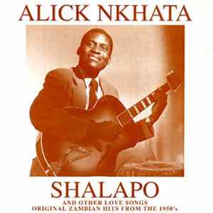 Alick Nkhata - Shalapo FLAC album