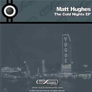 Matt Hughes - The Cold Nights EP FLAC album