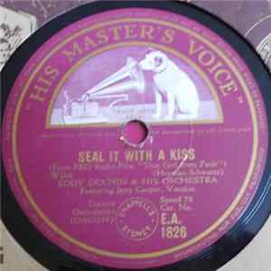 Eddy Duchin & His Orchestra - Seal It With A Kiss / Love And Learn FLAC album