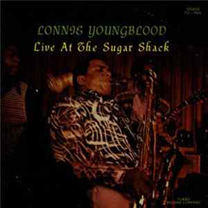 Lonnie Youngblood - Live At The Sugar Shack FLAC album