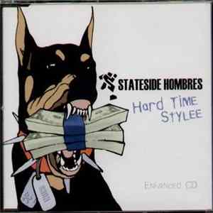 Stateside Hombres - Hard Time Stylee FLAC album