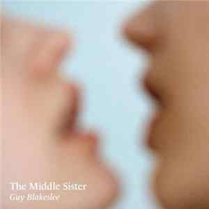 Guy Blakeslee - The Middle Sister FLAC album