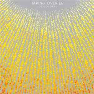 Joe Goddard - Taking Over EP FLAC album