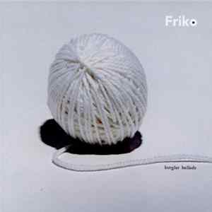 Friko - Burglar Ballads FLAC album