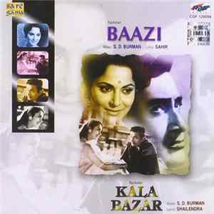 S. D. Burman - Baazi (1950) & Kala Bazar (1959) FLAC album