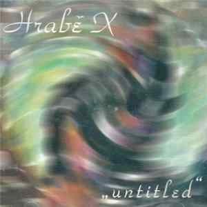 Hrabě X - Untitled FLAC album
