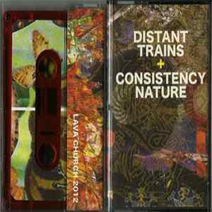 Distant Trains and Consistency Nature - Split FLAC album