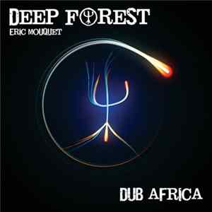 Deep Forest - Dub Africa FLAC album